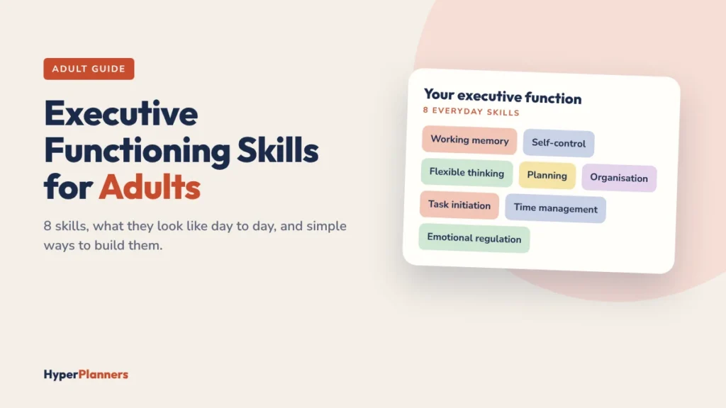 Executive functioning skills for adults: the 8 everyday skills