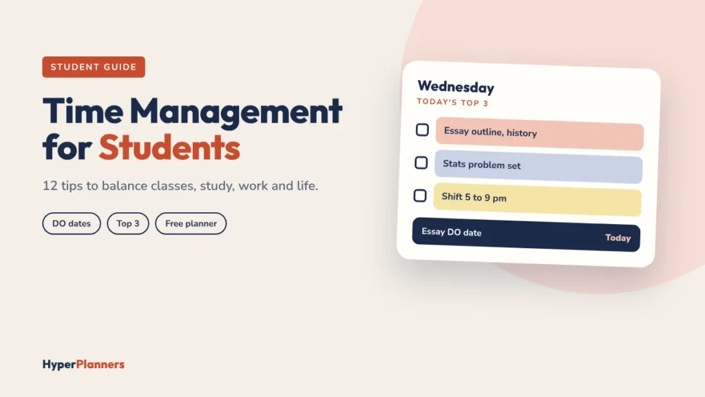 Time management for students: a daily Top 3 and an essay DO date